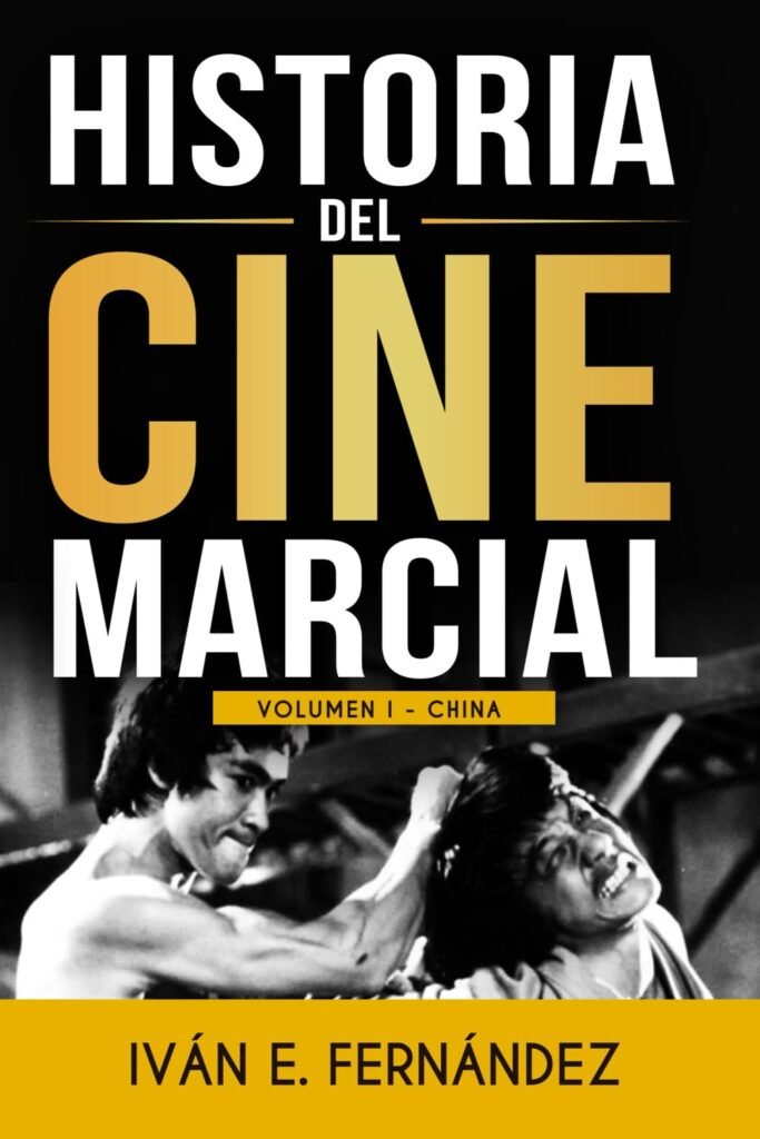 Descubre la Historia del Cine Marcial Chino 1